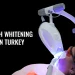 Teeth Whitening In Turkey