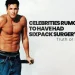 Celebrities Rumored to Have Had SixPack Surgery: Truth or Myth?