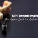 Mini Dental Implants Your Complete Guide to a Confident Smile