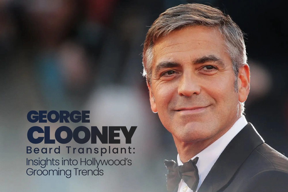 George Clooney Beard Transplant: Insights into Hollywood’s Grooming Trends