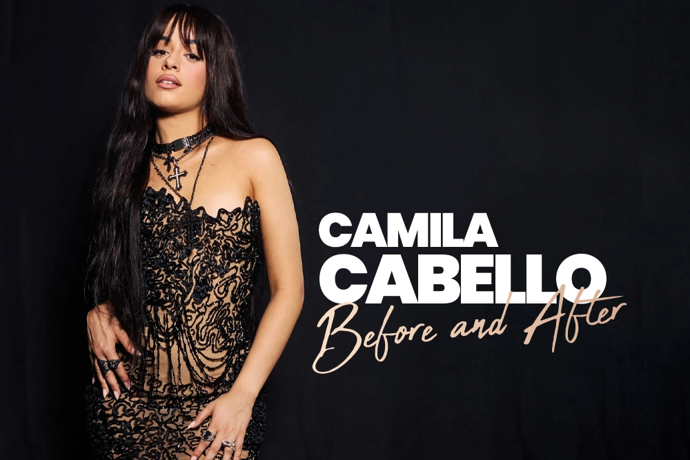 Camila Cabello Before and After