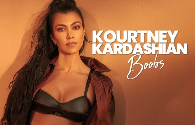 Kourtney Kardashian Boobs
