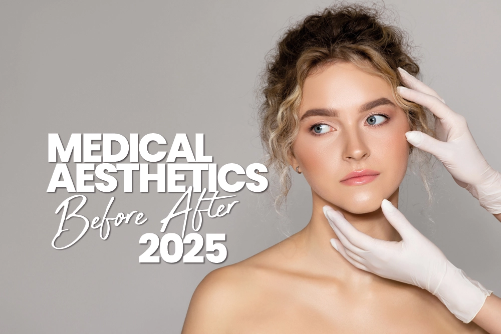 Medical Aesthetics Before After 2025