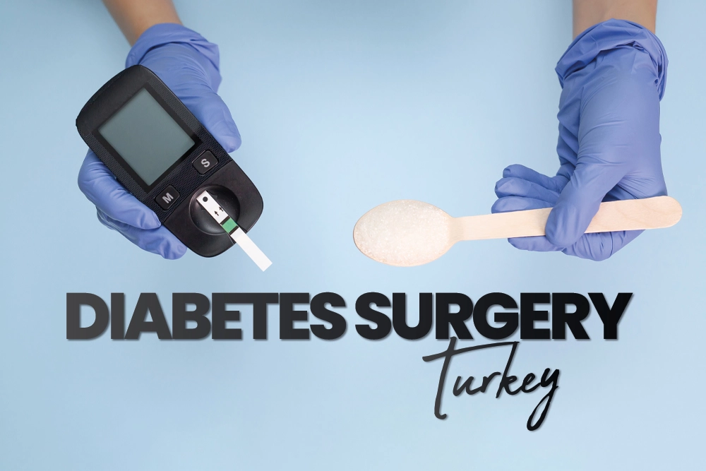 Diabetes Surgery Turkey