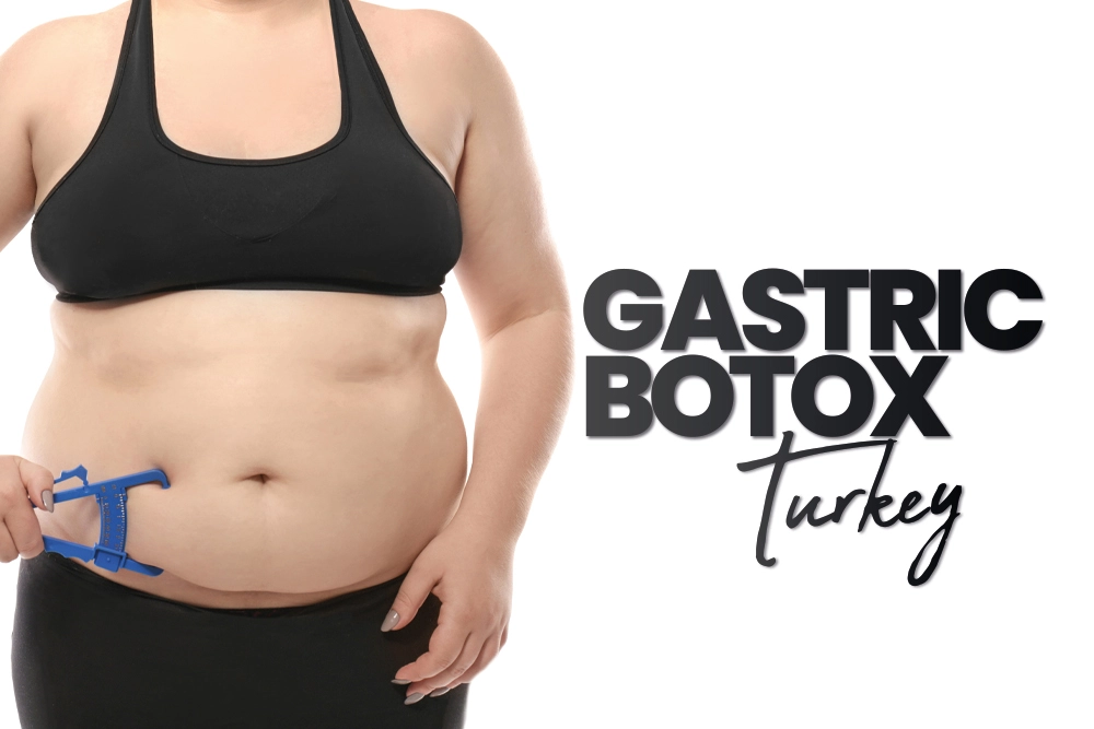 Gastric Botox Turkey