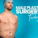 Male Plastic Surgery Turkey