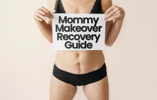 Mommy Makeover Recovery Guide