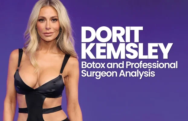 Dorit Kemsley Botox and Professional Surgeon Analysis